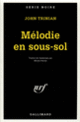 Couverture Mélodie en sous-sol (John Trinian)