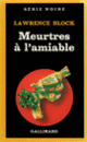 Couverture Meurtres à l'amiable (Lawrence Block)