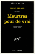 Couverture Meurtres pour de vrai (,Marc Gerald)