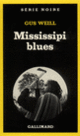 Couverture Mississipi blues (Gus Weill)