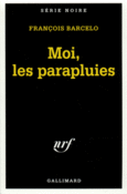Couverture Moi, les parapluies ()