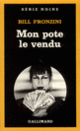 Couverture Mon pote le vendu (Bill Pronzini)
