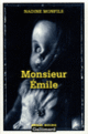 Couverture Monsieur Émile (Nadine Monfils)
