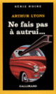 Couverture Ne fais pas à autrui... (Arthur Lyons)