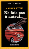 Couverture Ne fais pas à autrui... ()