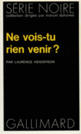 Couverture Ne vois-tu rien venir? ()