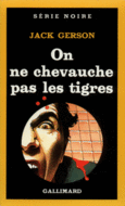 Couverture On ne chevauche pas les tigres ()