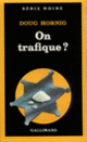 Couverture On trafique? (Doug Hornig)