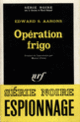 Couverture Opération frigo (Edward S. Aarons)