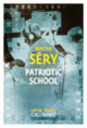 Couverture Patriotic School (Macha Séry)