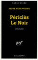 Couverture Périclès Le Noir (Peppe Ferrandino)