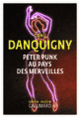 Couverture Peter Punk au Pays des merveilles (Danü Danquigny)
