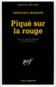 Couverture Piqué sur la rouge (Gregorio Manzur)