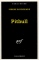Couverture Pitbull (Pierre Bourgeade)