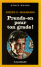 Couverture Prends-en pour ton grade! (Joseph D. McNamara)