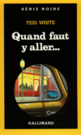 Couverture Quand faut y aller... ()