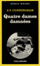 Couverture Quatre dames damnées (E.V. Cunningham)