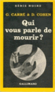 Couverture Qui vous parle de mourir ? (Gérard Carré,Didier Cohen)