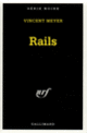 Couverture Rails (Vincent Meyer)