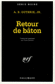 Couverture Retour de bâton (Alfred Bertram Guthrie Jr.)