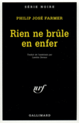 Couverture Rien ne brûle en enfer ()