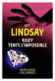 Couverture Riley tente l'impossible (Jeff Lindsay)