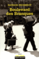 Couverture Boulevard des Branques (Patrick Pécherot)