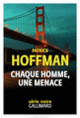 Couverture Chaque homme, une menace (Patrick Hoffman)