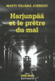 Couverture Harjunpää et le prêtre du mal (Matti Yrjänä Joensuu)