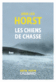 Couverture Les chiens de chasse (Jørn Lier Horst)