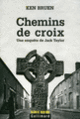 Couverture Chemins de croix (Ken Bruen)