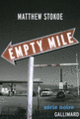 Couverture Empty Mile (Matthew Stokoe)