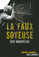 Couverture La faux soyeuse (Éric Maravélias)