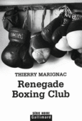 Couverture Renegade Boxing Club ()