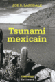 Couverture Tsunami mexicain (Joe R. Lansdale)