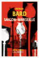 Couverture Saigon-Marseille (Patrick Bard)