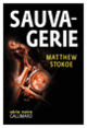 Couverture Sauvagerie (Matthew Stokoe)