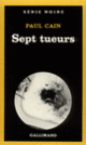Couverture Sept tueurs (Paul Cain)