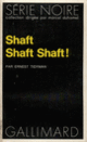 Couverture Shaft Shaft Shaft! (Ernest Tidyman)