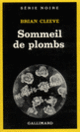 Couverture Sommeil de plombs (Brian Cleeve)