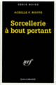 Couverture Sorcellerie à bout portant (Achille F. Ngoye)