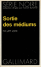 Couverture Sortie des médiums (Jeff Jacks)