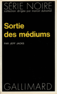 Couverture Sortie des médiums ()