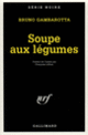 Couverture Soupe aux légumes (Bruno Gambarotta)