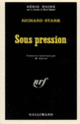 Couverture Sous pression (Richard Stark)