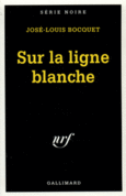 Couverture Sur la ligne blanche ()