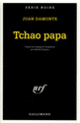 Couverture Tchao papa (Juan Damonte)