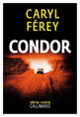 Couverture Condor (Caryl Férey)