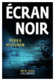 Couverture Écran noir (Pekka Hiltunen)