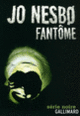 Couverture Fantôme (Jo Nesbø)